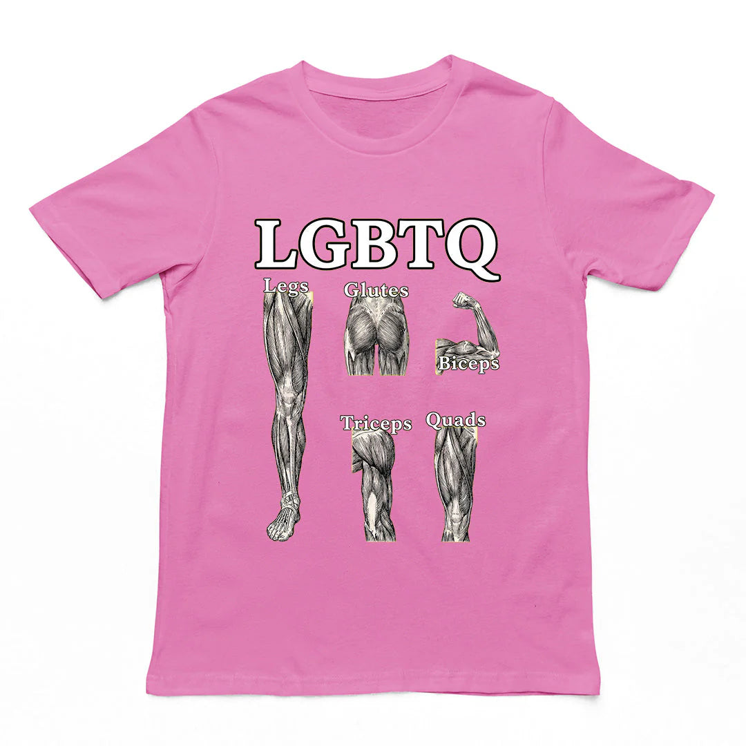 LGBTQ (legs glutes biceps tricpes quads) T-Shirt Regular price