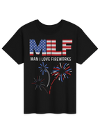 MILF Man I Love Fireworks Shirt