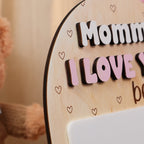 Personalized "Mommy I Love You" Keepsake Sign, Gift For Mom