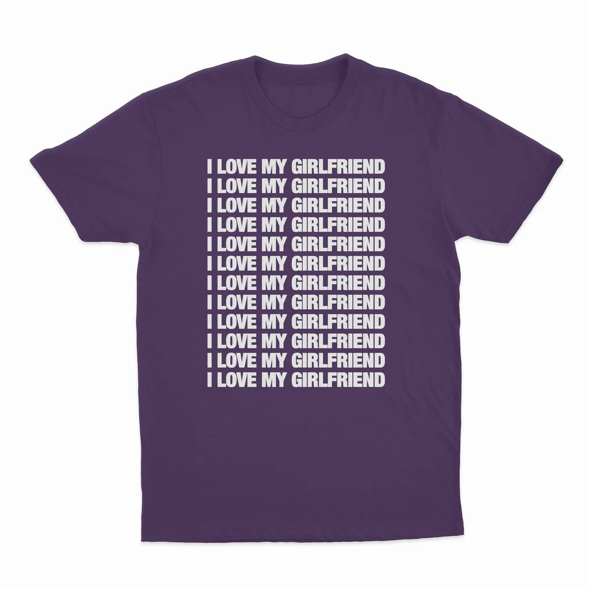I LOVE MY GIRLFRIEND T-SHIRT