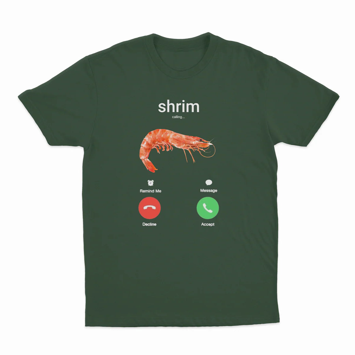 SHRIM PHONE CALL T-SHIRT