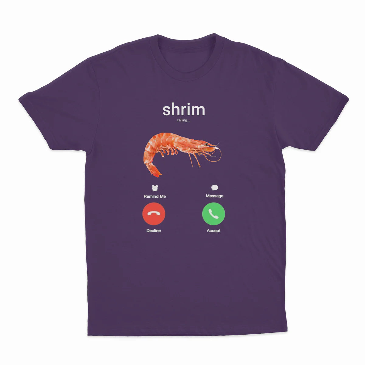 SHRIM PHONE CALL T-SHIRT