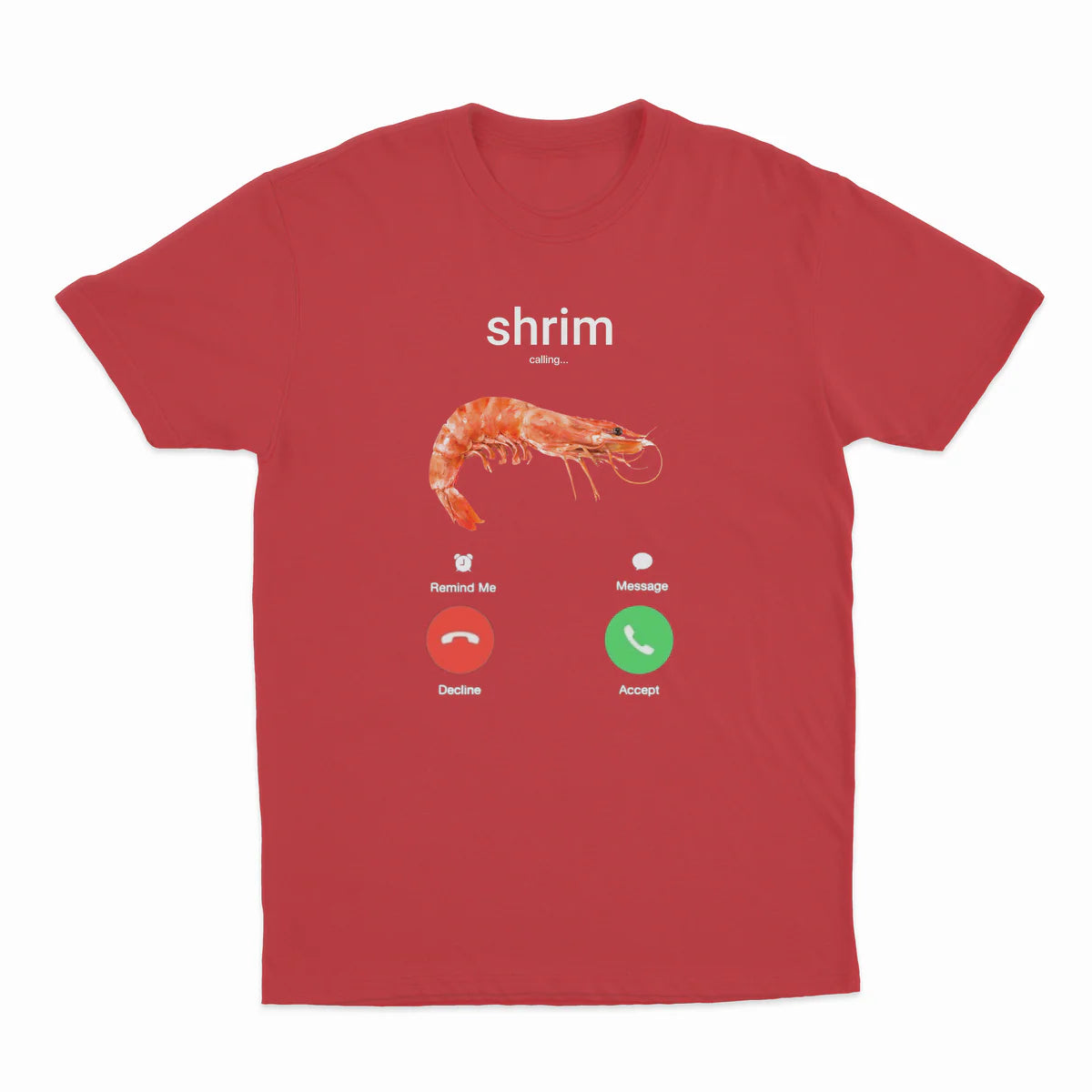 SHRIM PHONE CALL T-SHIRT