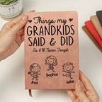 Things My Grandkids Said & Did - Personalized Leather Journal