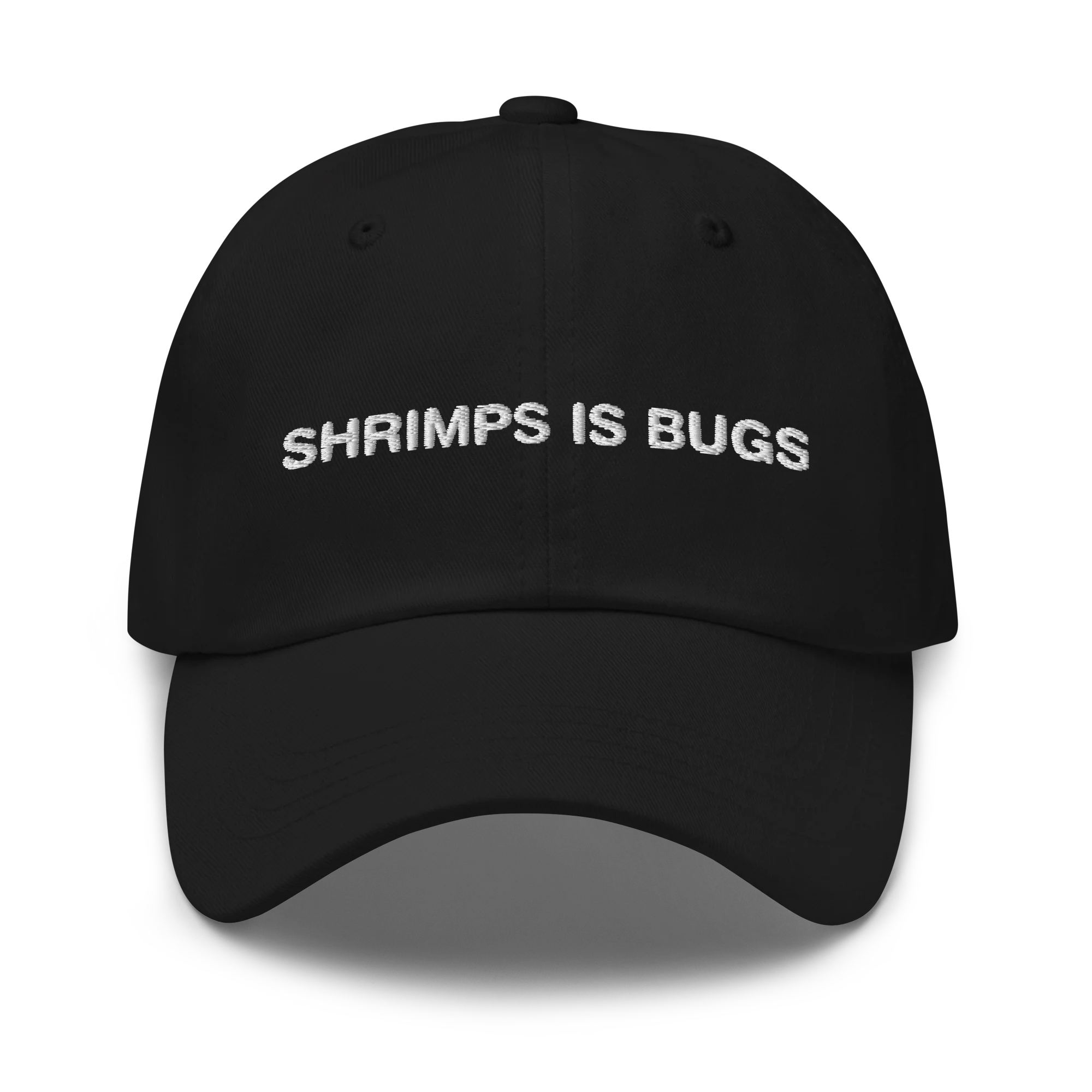 Shrimps Is Bugs Hat.