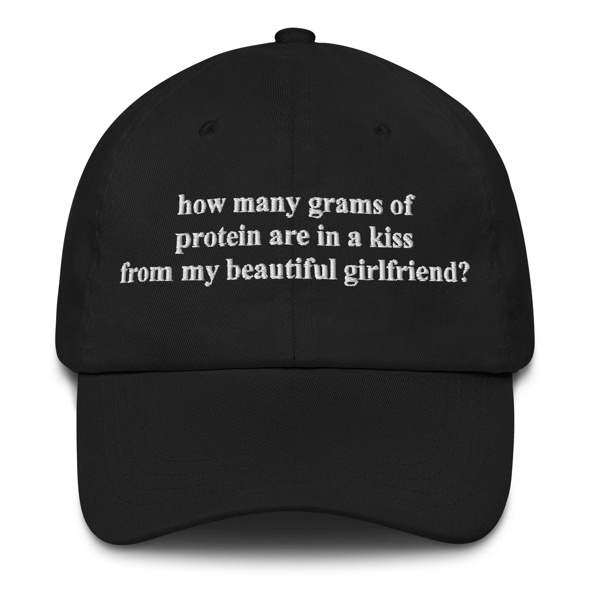 How Many Grams Of Protein Are In A Kiss From My Beautiful Girlfriend? Hat.