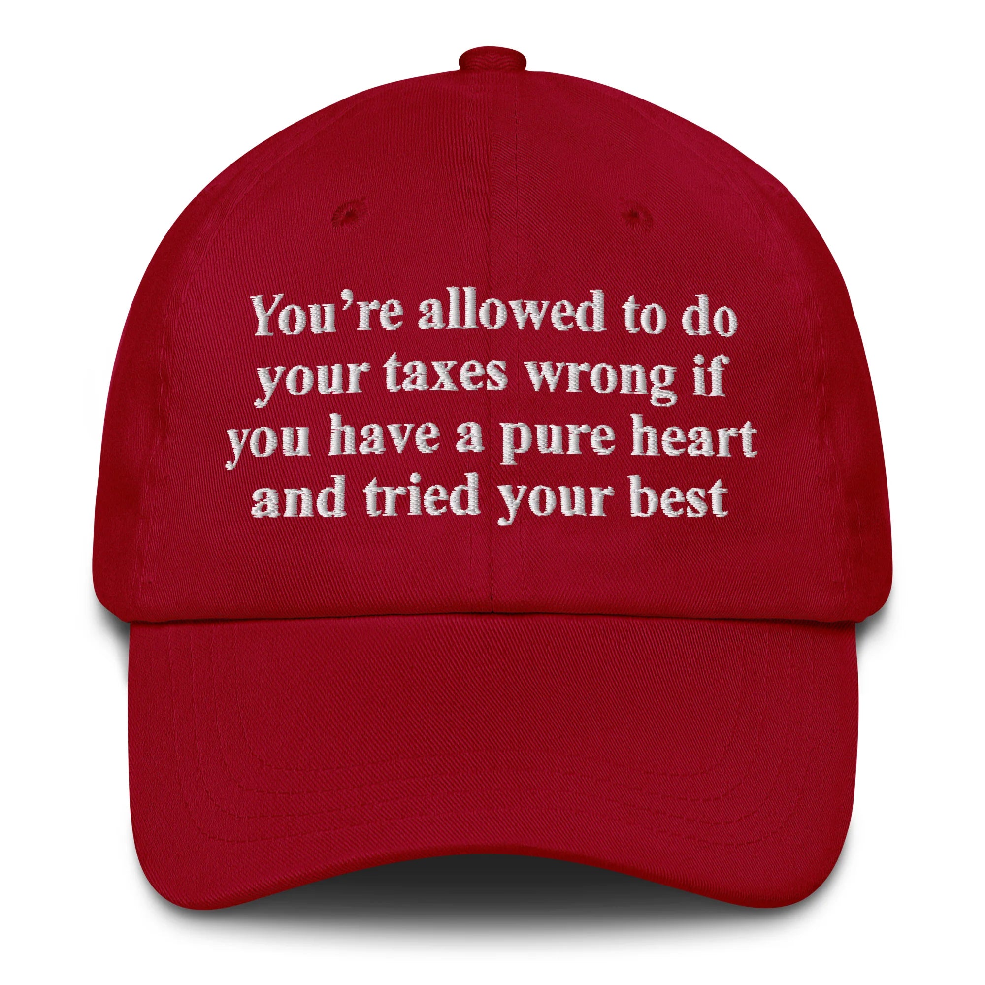 You're Allowed To Do Your Taxes Wrong If You Have A Pure Heart And Tried Your Best.