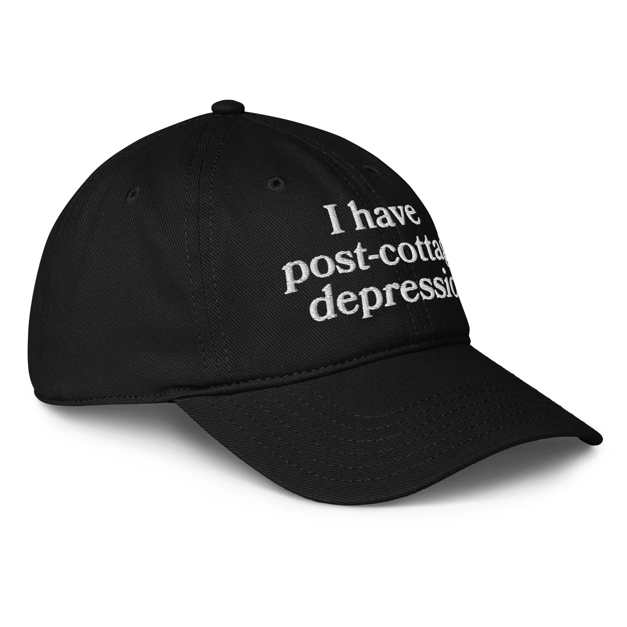 I Have Post-Cottage Depression Hat.