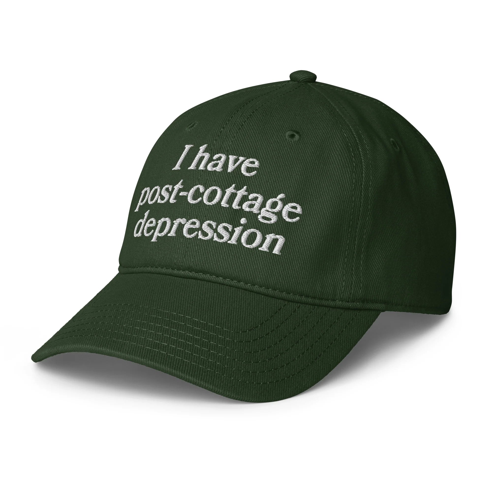 I Have Post-Cottage Depression Hat.