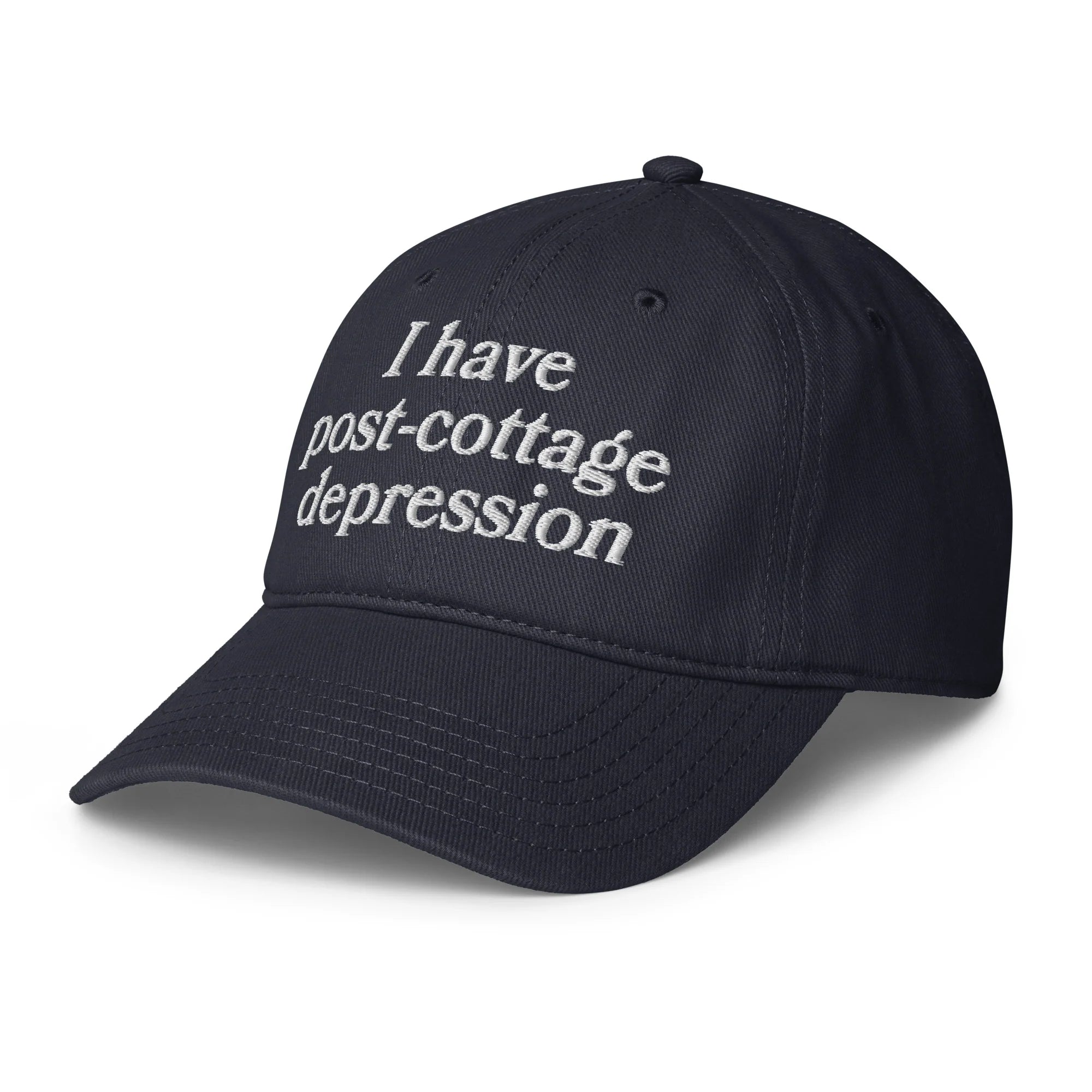 I Have Post-Cottage Depression Hat.