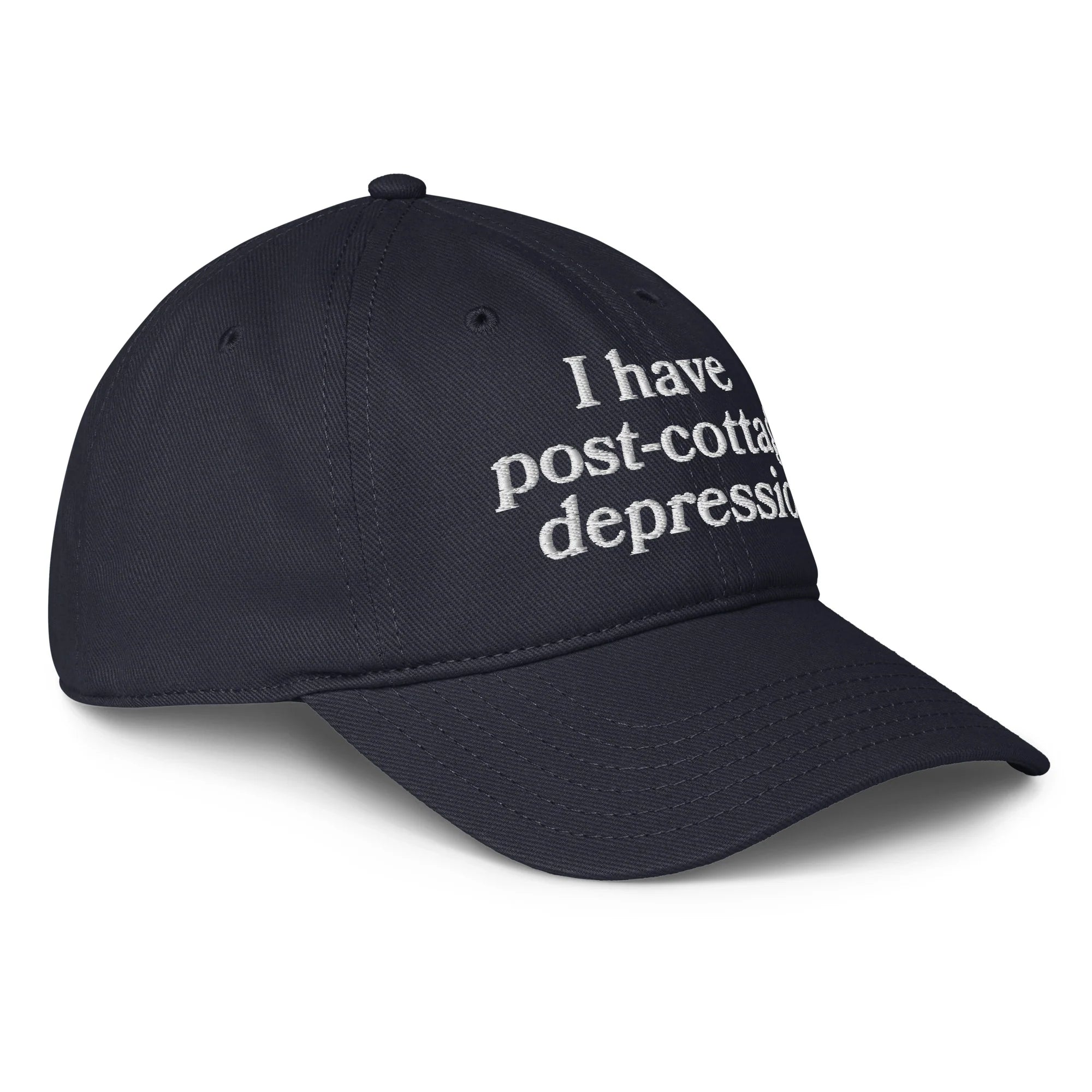 I Have Post-Cottage Depression Hat.