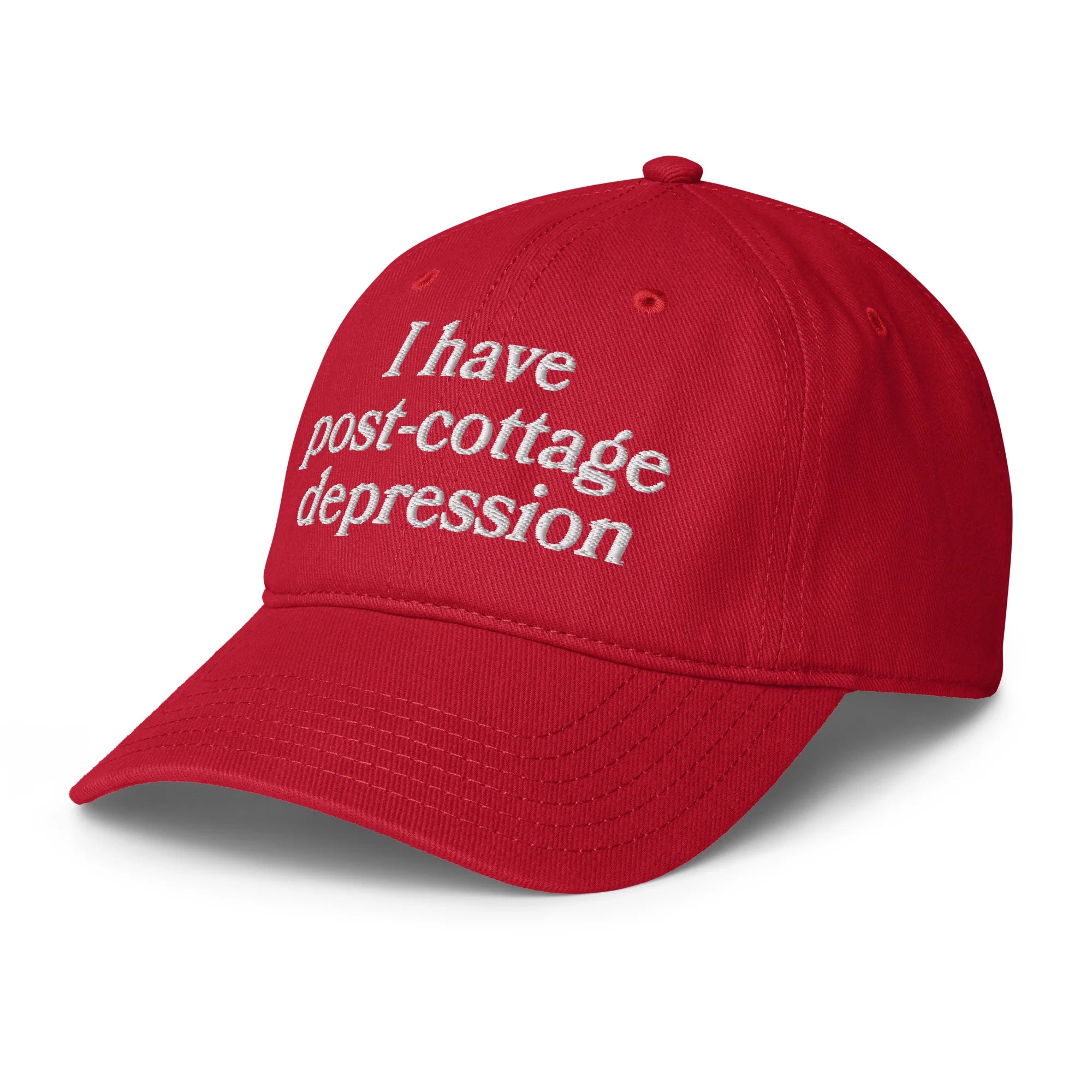 I Have Post-Cottage Depression Hat.