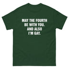 May The Fourth Be With You. And Also I'm Gay.